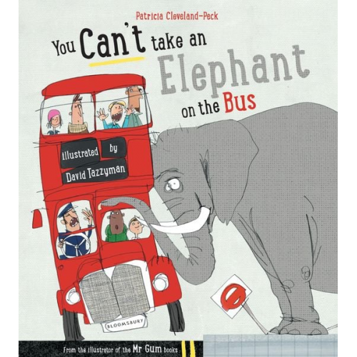 Patricia Cleveland-Peck - You Can't Take An Elephant On the Bus