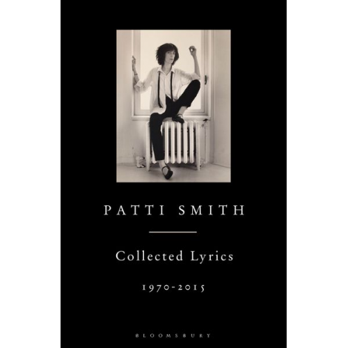 Patti Smith - Patti Smith Collected Lyrics, 1970-2015