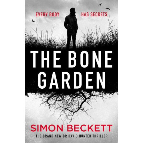 Simon Beckett - The Bone Garden