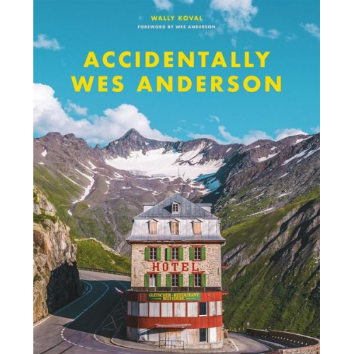Wally Koval - Accidentally Wes Anderson