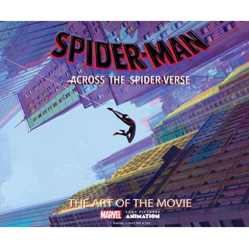 Ramin Zahed - Spider-Man: Across the Spider-Verse: The Art of the Movie