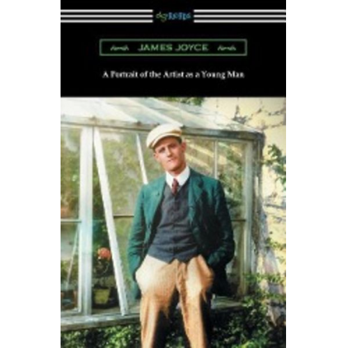 James Joyce - A Portrait of the Artist as a Young Man (with an Introduction by Fallon Evans)