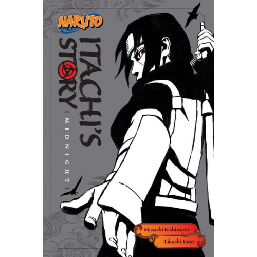 Takashi Yano - Naruto: Itachi's Story, Vol. 2