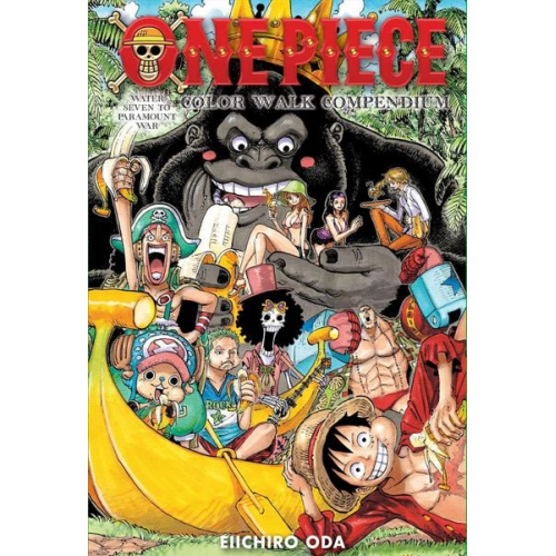 Eiichiro Oda - One Piece Color Walk Compendium: Water Seven to Paramount War