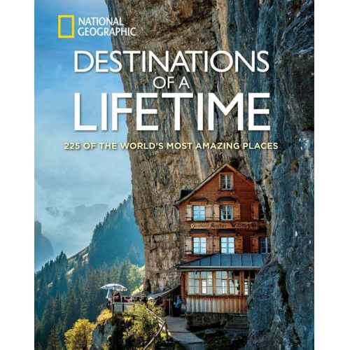 National Geographic - Destinations of a Lifetime