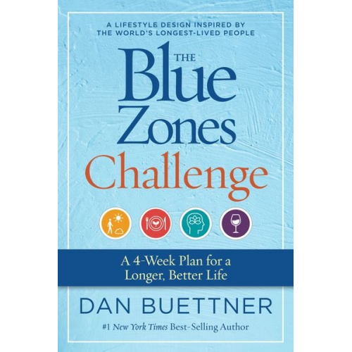 Dan Buettner - The Blue Zones Challenge