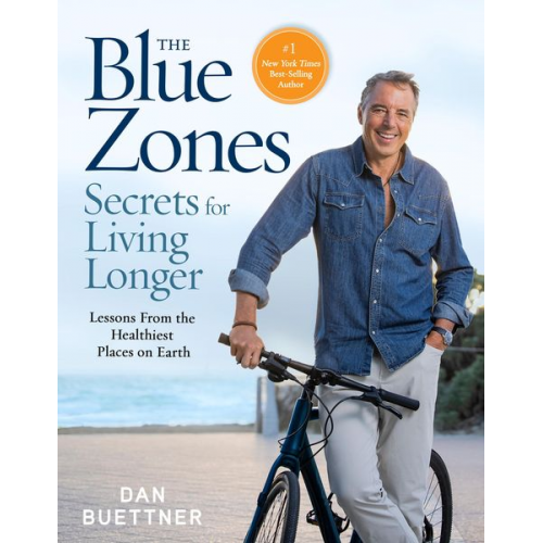 Dan Buettner - The Blue Zones Secrets for Living Longer