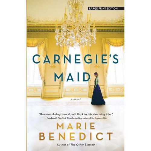 Marie Benedict - Carnegie's Maid