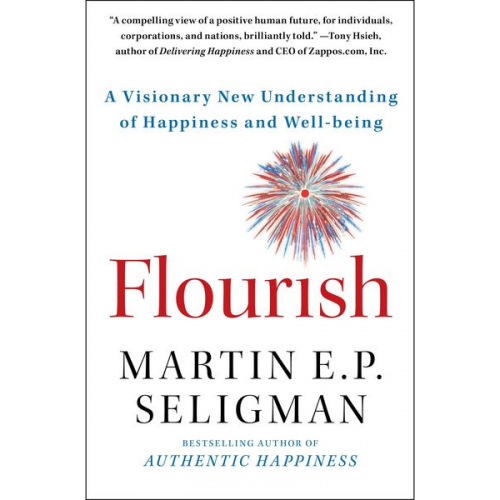 Martin E. P. Seligman - Flourish