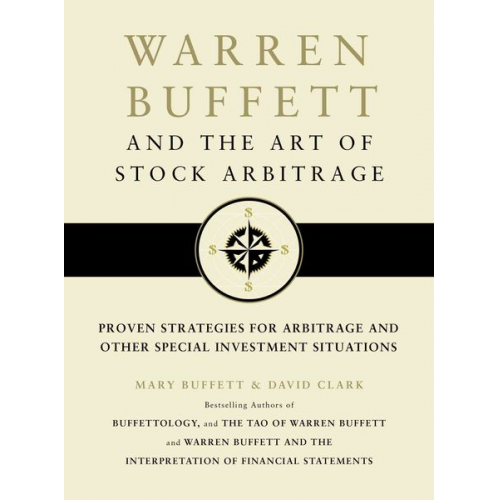 Mary Buffett David Clark - Warren Buffett and the Art of Stock Arbitrage