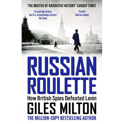 Giles Milton - Russian Roulette