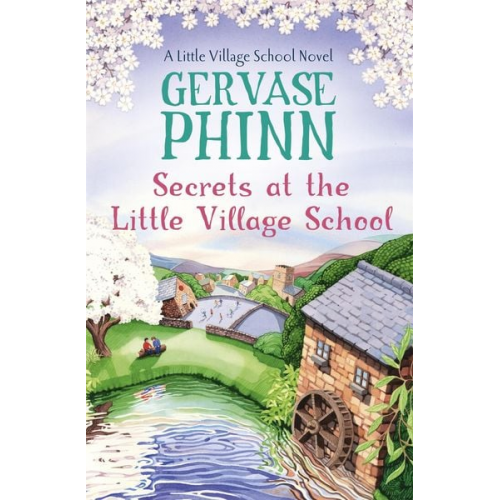 Gervase Phinn - Secrets at the Little Village School