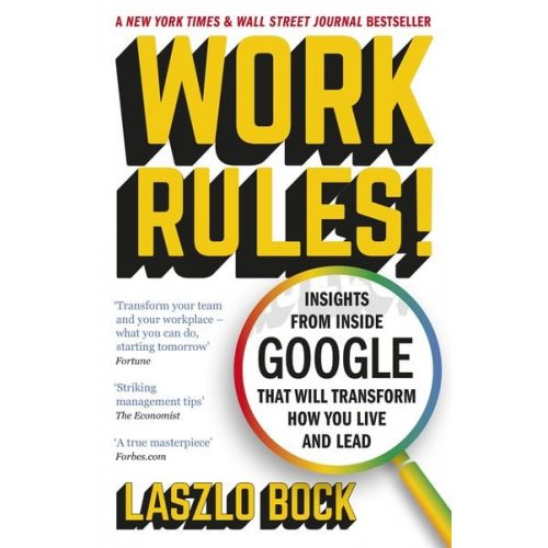 Laszlo Bock - Work Rules!