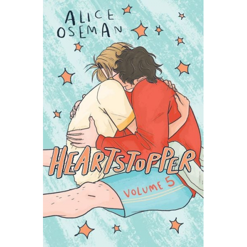 Alice Oseman - Heartstopper Volume 5