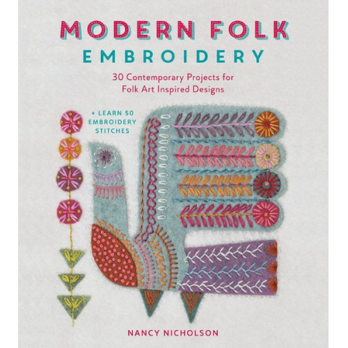 Nancy Nicholson - Modern Folk Embroidery