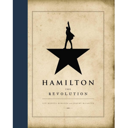 Lin-Manuel Miranda Jeremy McCarter - Hamilton: The Revolution