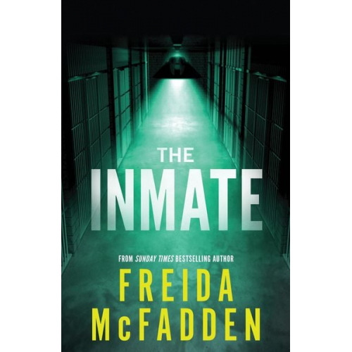 Freida McFadden - The Inmate