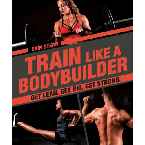 Erin Stern - Train Like a Bodybuilder