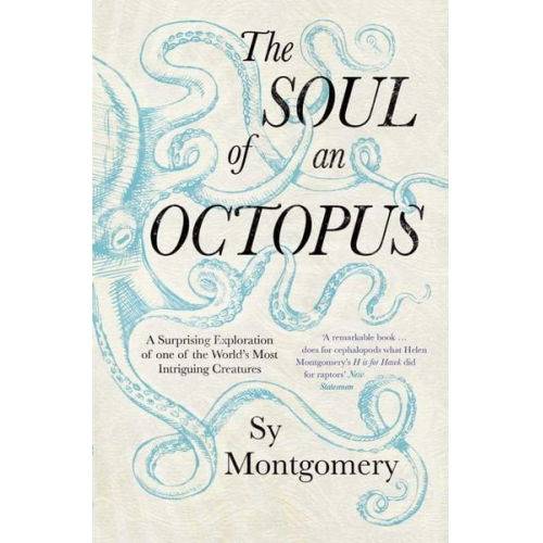 Sy Montgomery - The Soul of an Octopus