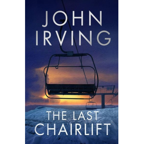 John Irving - The Last Chairlift