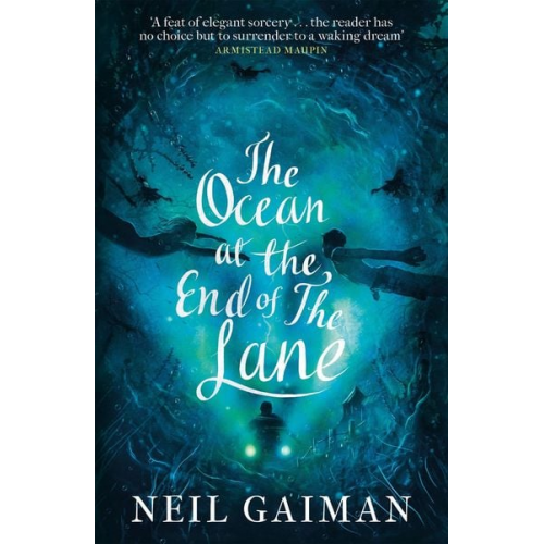 Neil Gaiman - The Ocean at the End of the Lane