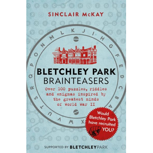 Sinclair McKay - Bletchley Park Brainteasers