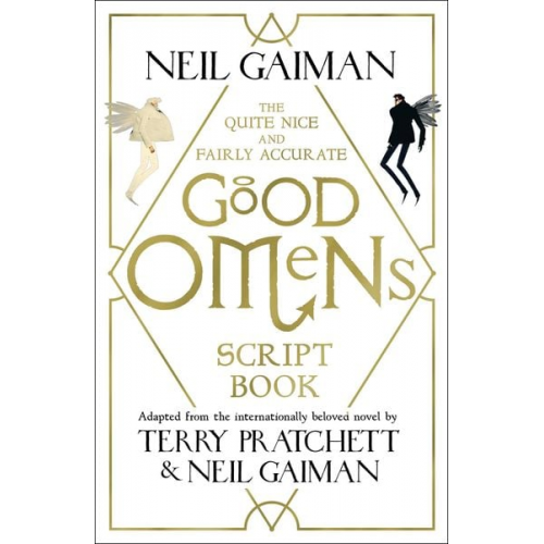 Neil Gaiman - The Quite Nice and Fairly Accurate Good Omens Script Book