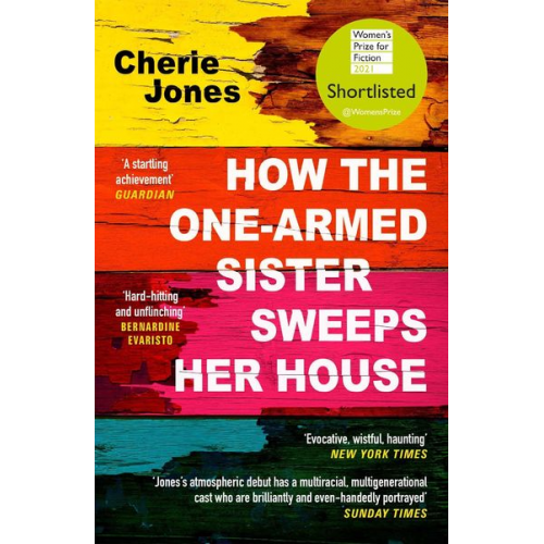 Cherie Jones - How the One-Armed Sister Sweeps Her House