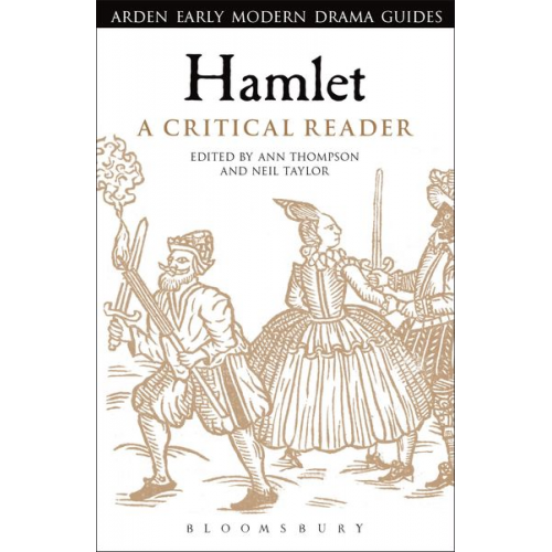 Ann Thompson - Hamlet: A Critical Reader