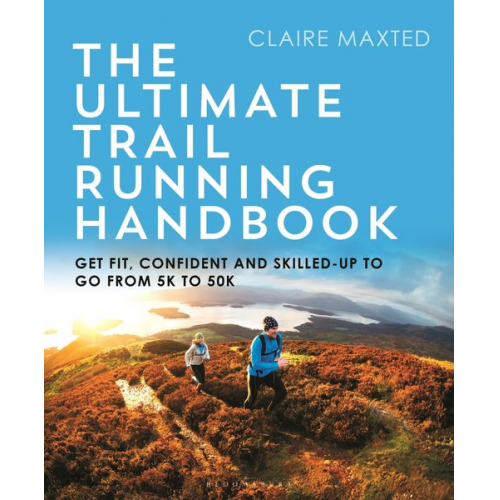 Claire Maxted - The Ultimate Trail Running Handbook