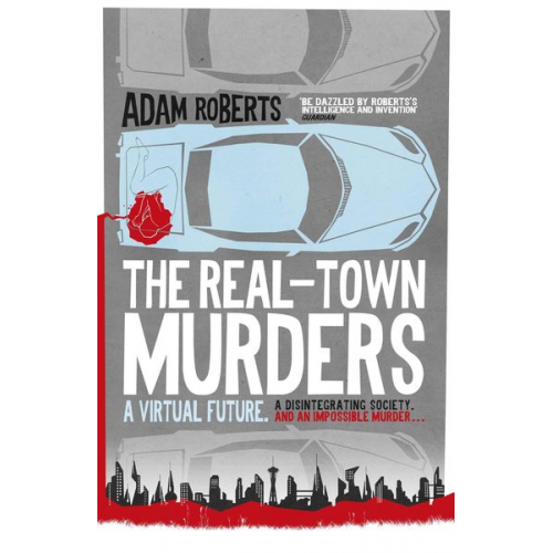 Adam Roberts - The Real-Town Murders