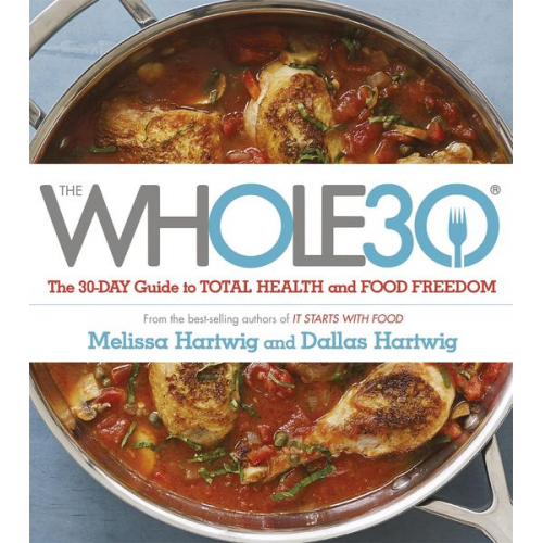 Dallas Hartwig Melissa Hartwig - The Whole 30