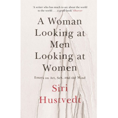 Siri Hustvedt - A Woman Looking at Men Looking at Women