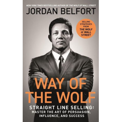 Jordan Belfort - Way of the Wolf