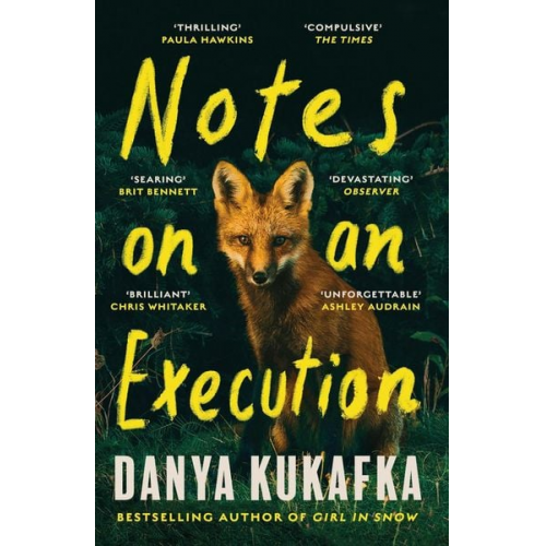 Danya Kukafka - Notes on an Execution
