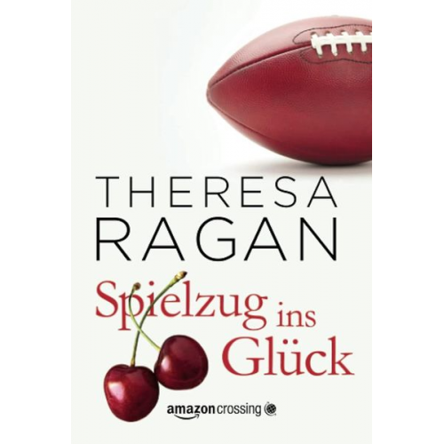 Theresa Ragan - Spielzug ins Glück