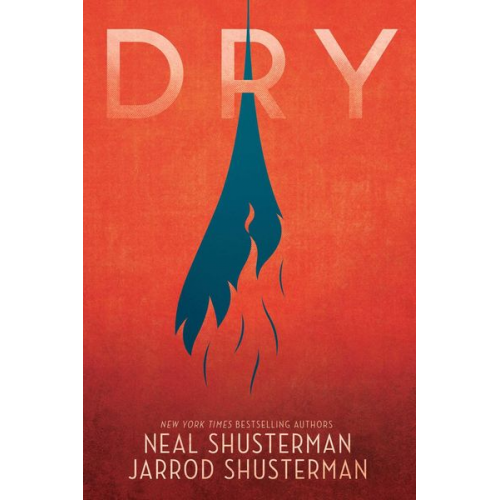 Neal Shusterman Jarrod Shusterman - Dry