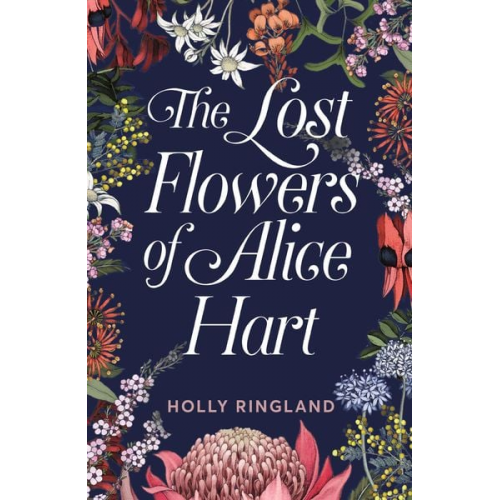 Holly Ringland - The Lost Flowers of Alice Hart