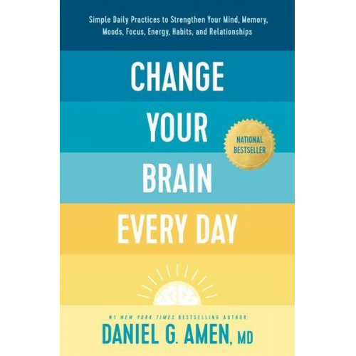 Amen Daniel G. - Change Your Brain Every Day