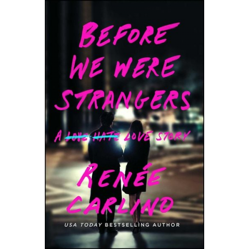 Renée Carlino - Before We Were Strangers