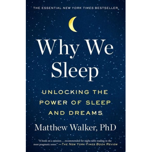 Matthew Walker - Why We Sleep