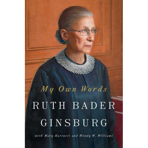 Ruth Bader Ginsburg - My Own Words