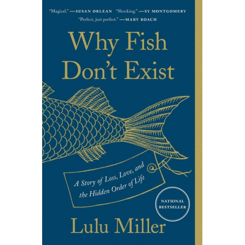 Lulu Miller - Why Fish Don't Exist