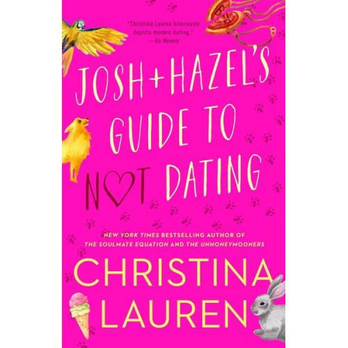 Christina Lauren - Josh and Hazel's Guide to Not Dating