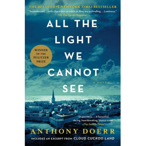 Anthony Doerr - All the Light We Cannot See