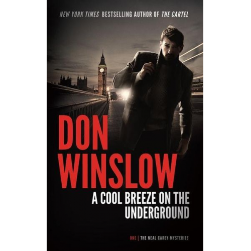 Don Winslow - A Cool Breeze on the Underground