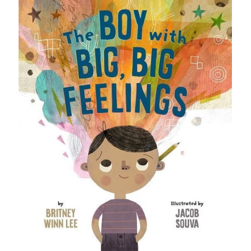 Britney Winn Lee - The Boy with Big, Big Feelings