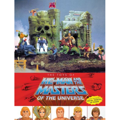 Val Staples Mattel Dan Eardley - The Toys of He-Man and the Masters of the Universe