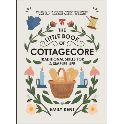 Emily Kent - The Little Book of Cottagecore