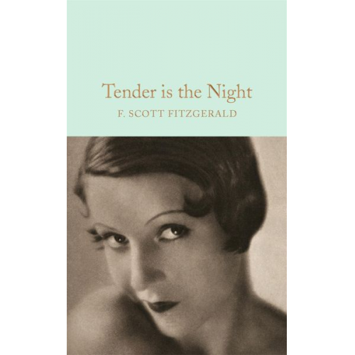 F. Scott Fitzgerald - Tender Is the Night